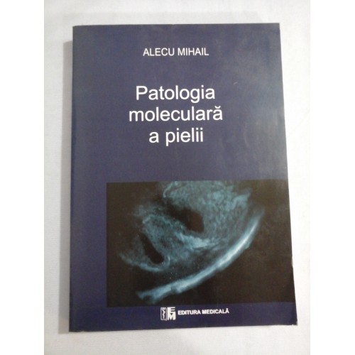    Patologia moleculara a pielii * Celule  -  Alecu  MIHAIL